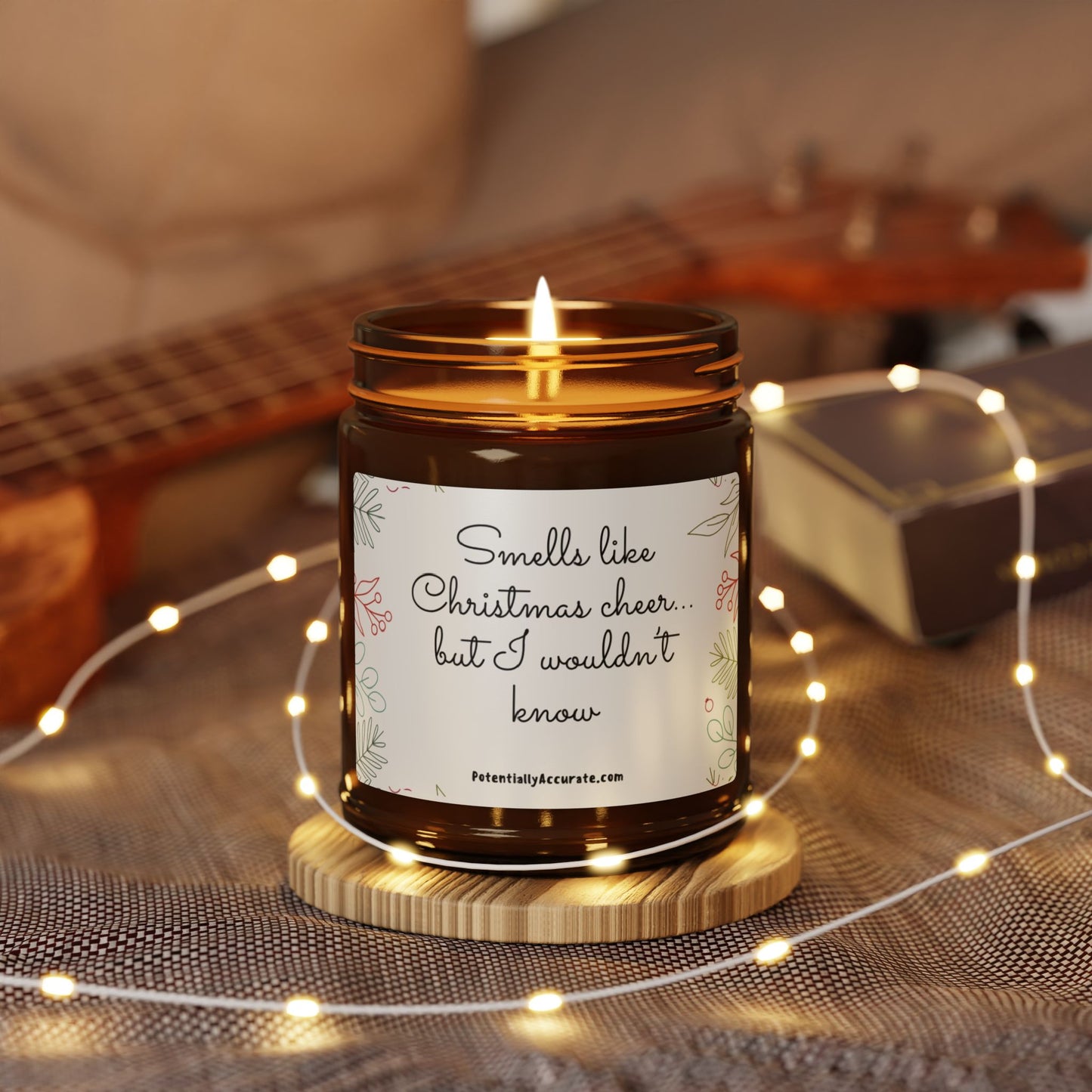 Christmas Candle. "Smells like Christmas cheer, but I wouldn't know". (Multi-Size, Amber Jar) Scented, Soy, Humor, Sarcastic, Funny, Holiday, Gift.