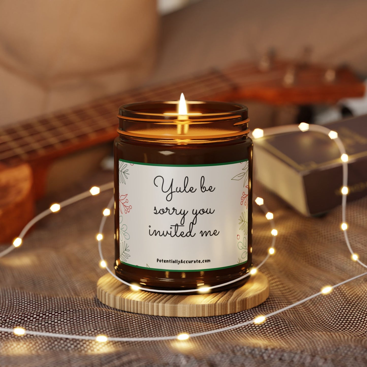 "Yule be sorry you invited me" Christmas Candle. (Multi-Size, Amber Jar) Scented, Soy, Humor, Sarcastic, Funny, Holiday, Gift.